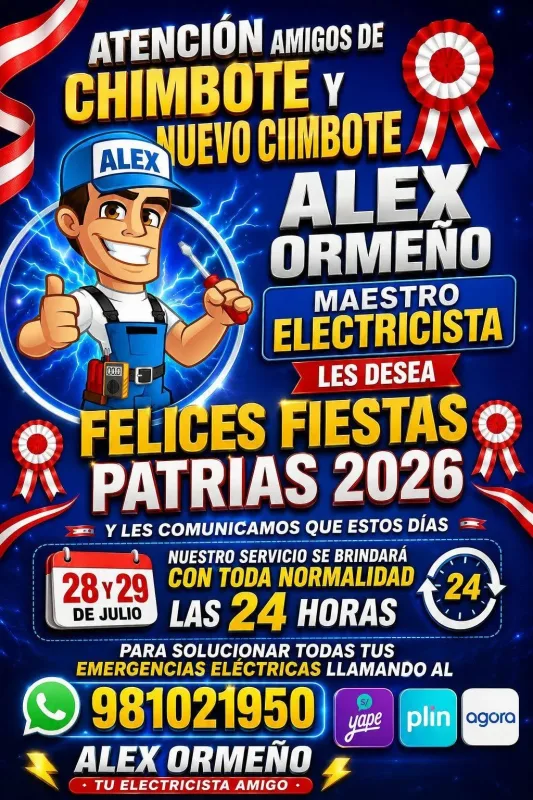 Afiches de Alex Ormeño, maestro de ceremonias y animador oficial en Chimbote: DJ en vivo, sonido y luces para eventos, y servicio de maestro electricista