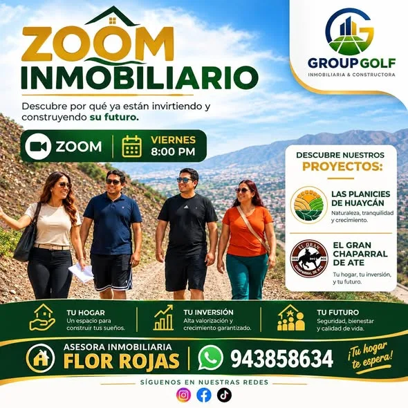 Lotes en Las Planicies de Huaycán y El Gran Chaparral de Ate: terrenos de Group Golf con la asesoría inmobiliaria de Flor Rojas