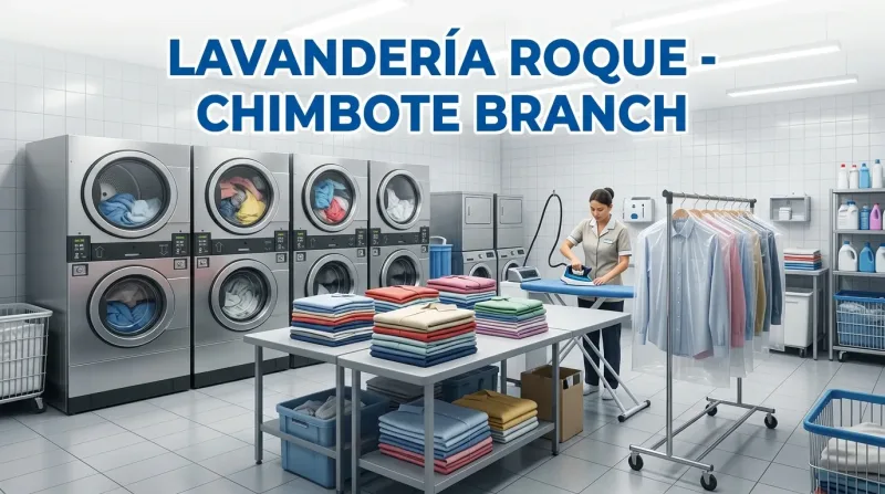 LAVANDERÍA ROQUE - SEDE CHIMBOTE